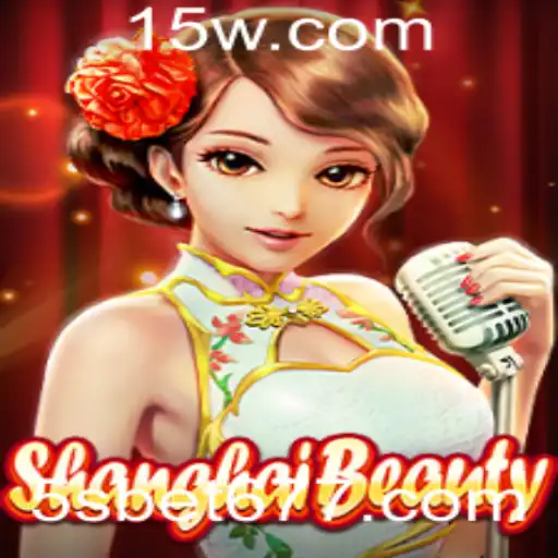 Descubra o Fascinante Mundo de ShanghaiBeauty com a 5sbet com